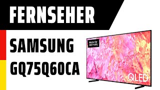 Fernseher Samsung GQ75Q60CAUXZG  TEST  Deutsch [upl. by Neal]