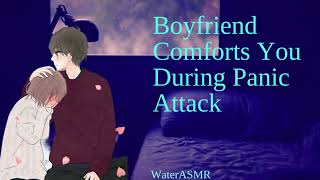 Boyfriend Comforts You During Panic Attack  Comfort  Love  WaterASMR [upl. by Nneb]