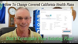 How To Change Your Covered California Plan [upl. by Perr]