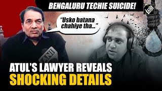 “Usko batana chahiye tha…” Lawyer of deceased Atul Subhash reacts to Bengaluru techie death [upl. by Salhcin]