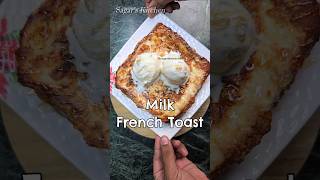 New Milk French Toast Recipe Shorts [upl. by Gunther]