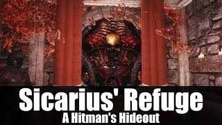 Skyrim Mods  Sicarius Refuge A Hitmans Hideout 4kHD [upl. by Marney]