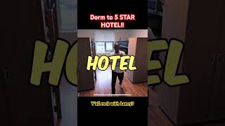 I Turned MY Dorm To A 5 Star Hotel [upl. by Alat]