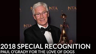 NTA 2018 Special Recognition Paul OGrady For The Love of Dogs [upl. by Keon]