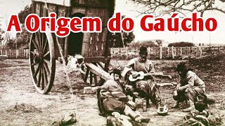 A origem do gaúcho [upl. by Meibers658]