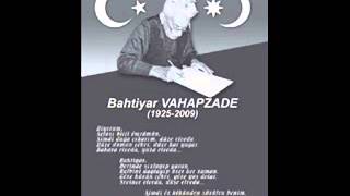 Bahtiyar vahapzade Allahu Ekber Şiiri kendi sesinden [upl. by Adnirual]