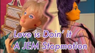 Love is Doin’ it A JEM doll stopmotion music video [upl. by Chemarin]