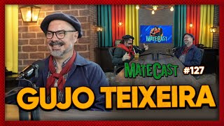 POETA GUJO TEIXEIRA  MATECAST 127 [upl. by Aitnauq]