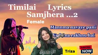 Timilai Samjhera 2  Female Version  Lyrics Vedio  Triza Pradhan  Deepthami45 [upl. by Nhguahs]