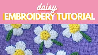 Daisy Embroidery Tutorial [upl. by Ching]