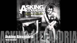 ASKING ALEXANDRIA  Dear Insanity [upl. by Dhumma487]