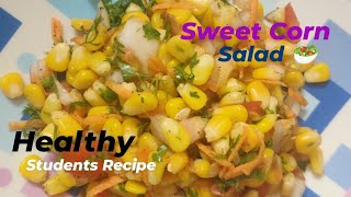 Sweet Corn Salad🥗 Students Recipe 5mins easy tasty recipe Healthy cooking [upl. by Maurey]