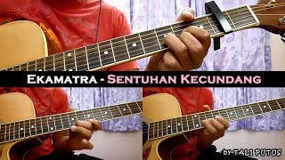 Ekamatra  Sentuhan Kecundang InstrumentalFull AcousticGuitar Cover [upl. by Marlon]