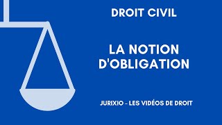 La notion dobligation définition et exemples [upl. by Naujik]