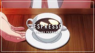 sabrina carpenter  espresso slowed  reverb ✧ [upl. by Emad188]