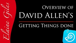 Overview of Getting Things Done GTD by David Allen [upl. by Ahseinad891]