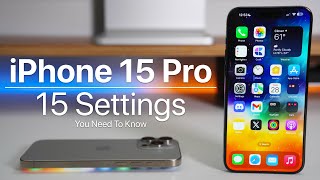 iPhone 15 Pro Max  15 Settings You Need To Know [upl. by Danita]