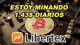 ⛏ Aquí Te Muestro Como Minar Bitcoin desde tu Teléfono usando Libertex 🤑Ganando 143 Diarios [upl. by Ethelred]