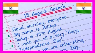 15 August Speech in EnglishIndependence Day Speech15 August SpeechSpeech On Independence Day [upl. by Fachan]