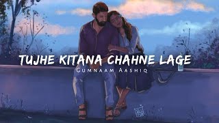 IJ  Tujhe Kitna Chahane Lage Official Audio [upl. by Yrreg]