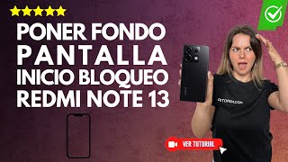 Cómo PONER fondo de PANTALLA de INICIO y BLOQUEO Redmi Note 13  🌟 Personaliza tu pantalla 🖼️ [upl. by Yznil]