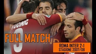 Roma Inter 21  Full Match Finale Coppa Italia 200708 [upl. by Salokcin856]