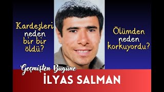 Geçmişten Bugüne İlyas Salman [upl. by Nosyrb]