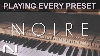 Playing Every NOIRE Preset  Native Instruments Grand Piano Demo nativeinstruments noire piano [upl. by Abramo]