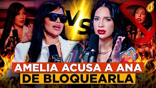 FUERTE ENFRENTAMIENTO ENTRE AMELIA Y ANA CAROLINA POR SUPUESTO BLOQUEO EN UN MEDIO [upl. by Nylodnarb]