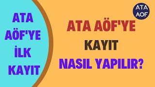 Atatürk Üniversitesi Aöf Kayıt İşlemleri Nasıl Yapılır Ata Aöfye Yerleşenlerin Kayıt İşlemleri [upl. by Dowd]