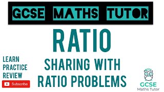 Sharing in a Ratio All the Different Ways  Grade 5 Series  GCSE Maths Tutor [upl. by Krysta621]