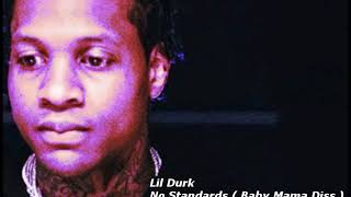 Lil Durk  No Standards  Baby Mama Diss  Screwed and Chopped  SoloTae [upl. by Odnolor]