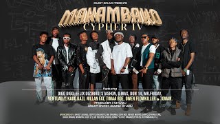 MAKAMBAKO CYPHER IV Official Music Video feat VARIOUS ARTISTS [upl. by Bomke]