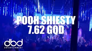 Pooh Shiesty  762 God LIVE [upl. by Eillas]