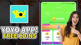 YoYo app Free Coins  How to Get Unlimited Coins Free in YoYo App Great Tip AndroidiOS [upl. by Eboj]