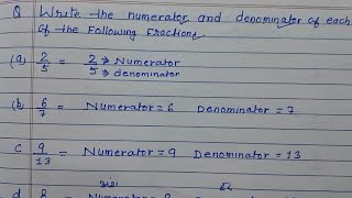 Write the numerator and denominator of each of the following fractions [upl. by Brunhilde]