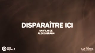 PRÉSENTATION l DISPARAÎTRE ICI [upl. by Rhyner]