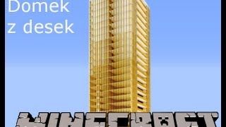 Minecraft  jak zbudować ładny wieżowiec z desek [upl. by Argile]