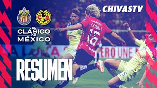 RESUMEN Chivas divide puntos con América en ElClásicoDeMéxico del Clausura 2024 [upl. by Pia]