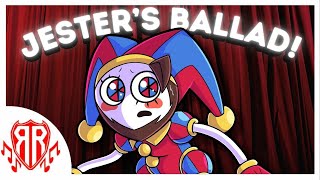 THE AMAZING DIGITAL CIRCUS SONG  JESTERS BALLAD  Red Rob TADC [upl. by Inttirb]