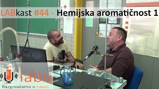 Hemijska aromatičnost 1  U labu 053  LABkast 044 [upl. by Teyugn]