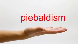 How to Pronounce piebaldism  American English [upl. by Dazraf]