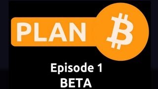 BETA  Plan B Bitcoin Show Episode 1 [upl. by Golden831]