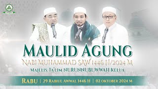 🔴LIVE MAULID AGUNG KE 3 NABI MUHAMMAD SAW  Majelis Talim NURUNNUBUWWAH Kelua  Tabalong [upl. by Drawyeh]