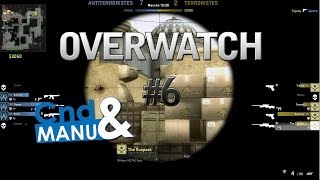 Overwatch 6 CSGO  Trop de Wallhack pas de skill [upl. by Rimat727]