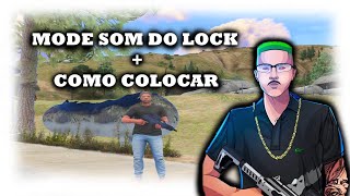 MOD DE SOM DO LOCK DA GROTA  TUTORIAL GTA RP FIVEM [upl. by Johnna64]