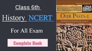 Class 6th History NCERT For UPSC CAPFCDSNDA [upl. by Gervais352]