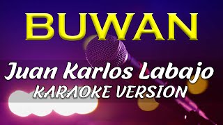 BUWAN  Juan Karlos Labajo KARAOKE VERSION [upl. by Naaman746]