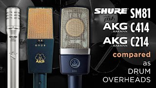 Shure SM81 vs AKG C414 vs C214 BACK 2 BACK Overheads Large Small Diaphragm Microphones BULS TL II 2 [upl. by Lerrad]