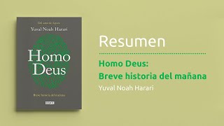 Resumen del libro quotHomo Deus Breve historia del mañanaquot de Yuval Noah Harari Política actualidad [upl. by Mehta]